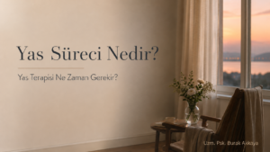 Yas süreci, kayıp sonrası yaşanan duygular, yas belirtileri, travmatik yas, yas terapisi ve psikolojik destek alma zamanını anlatan psikoloji blog görseli.