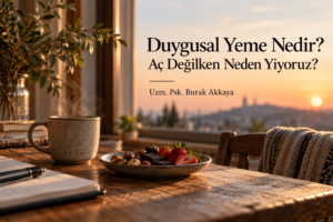 duygusal yeme ve aç değilken yemek yeme davranışı üzerine sade psikoloji blog görseli