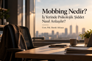 mobbing ve iş yerinde psikolojik şiddeti anlatan sade profesyonel blog görseli