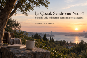 iyi çocuk sendromu ve sürekli uslu olmanın yetişkinlikteki etkileri için sade psikoloji blog görseli